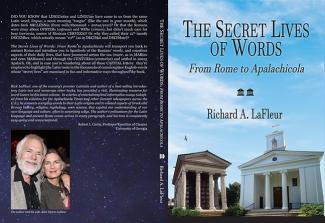 Dr. Richard A. LaFleur The Secret Lives of Words