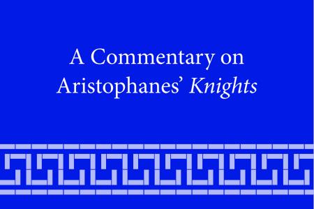 Dr. Keith Dix Commentaries on Aristophanes' Knights book cover
